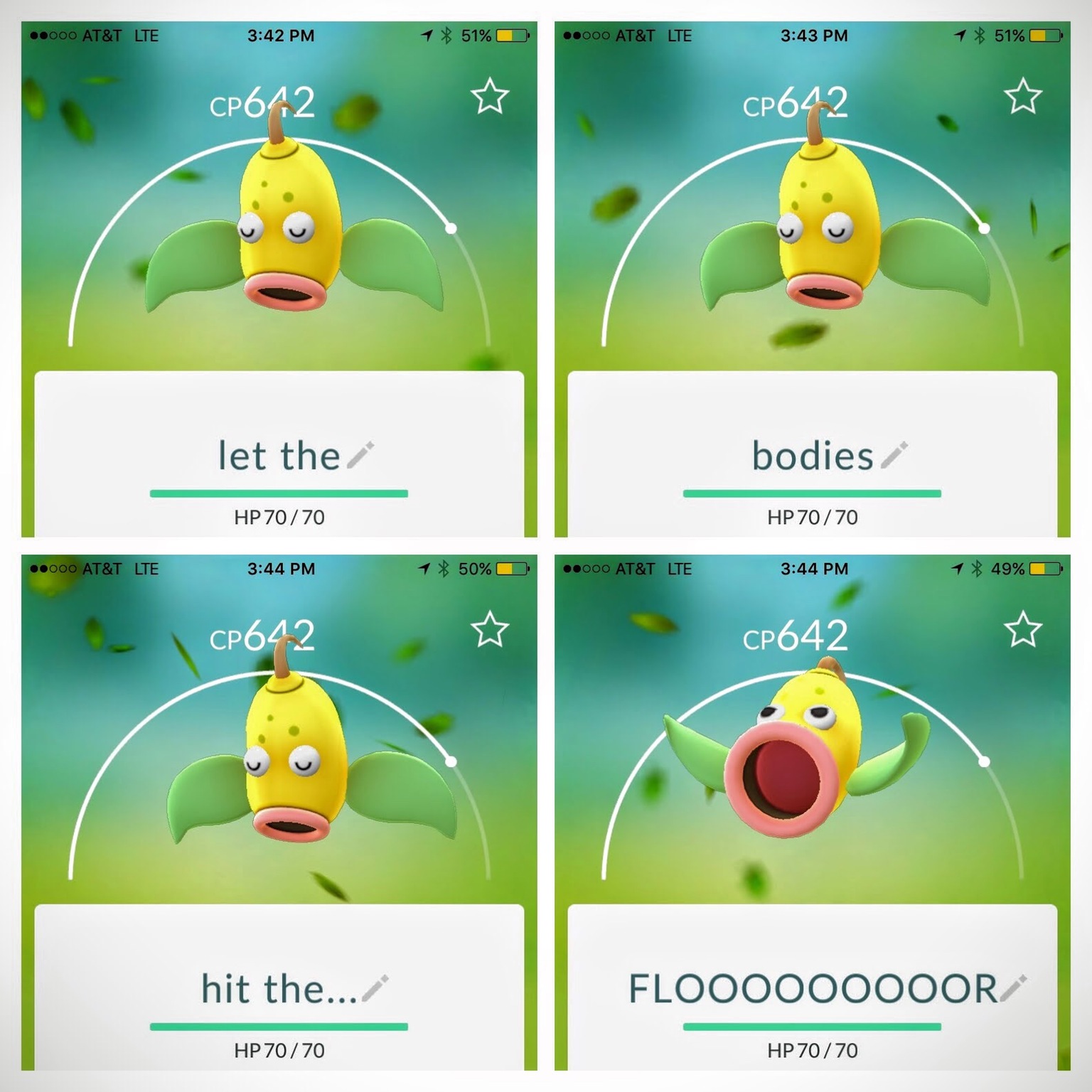 Saw this on Twitter originally. Found it again on Reddit here: https://m.reddit.com/r/pokemongo/comments/4u5j0f/let_the_bodies_hit_the/