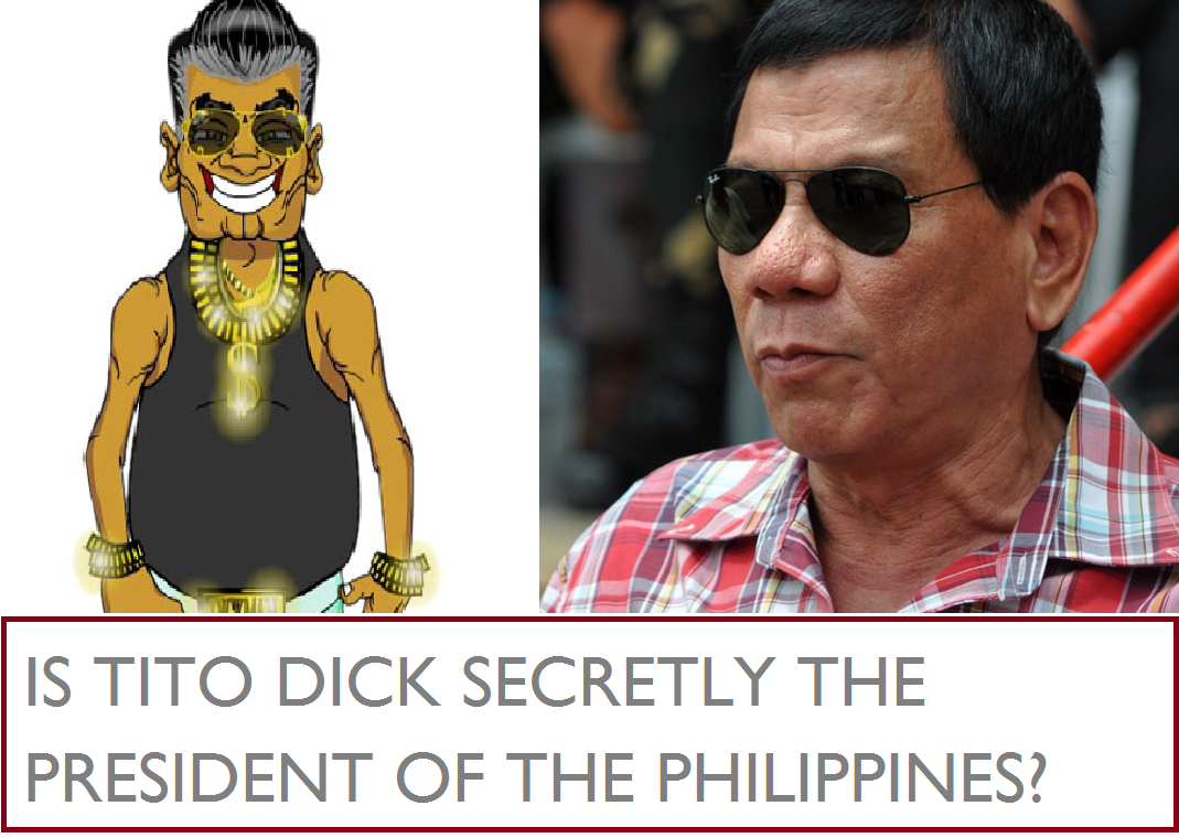 IS TITO D--- SECRETLY THE PRESIDENT OF THE PHILIPPINES?