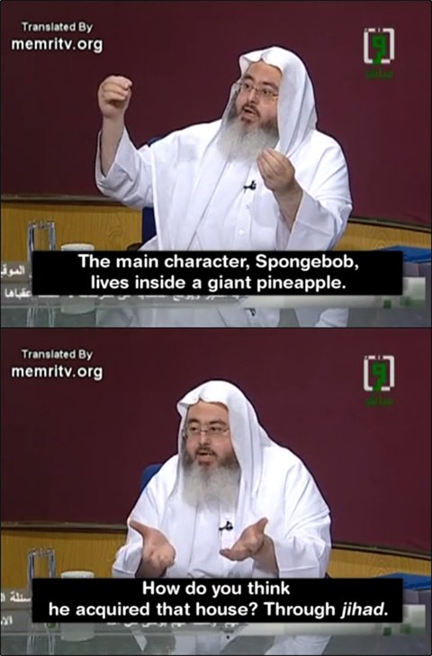 Translated By memritv.org The main character, Spongebob, lives inside a giant pineapple. Translated By memritv.org How do you think he acquired that house? Through jihad.