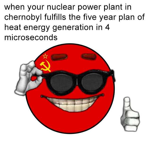 when-your-nuclear-power-plant-in-chernobyl-fulfills-the-five-year-plan