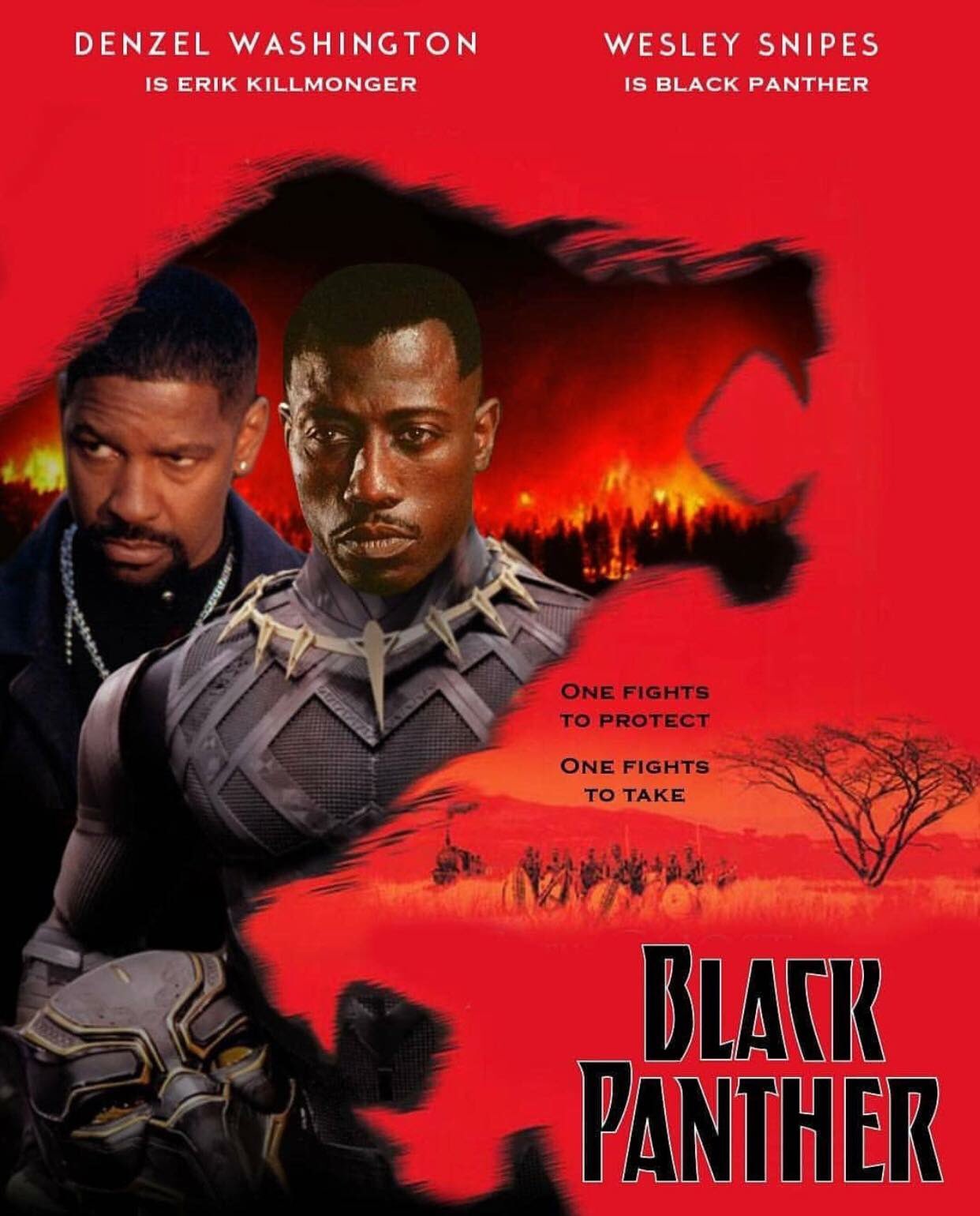 DENZEL WASHINGTON WESLEY SNIPES IS ERIK KILLMONGER IS BLACK PANTHER ONE FIGHTS TO PROTECT ONE FIGHTS TO TAKE BLACI PANTHER