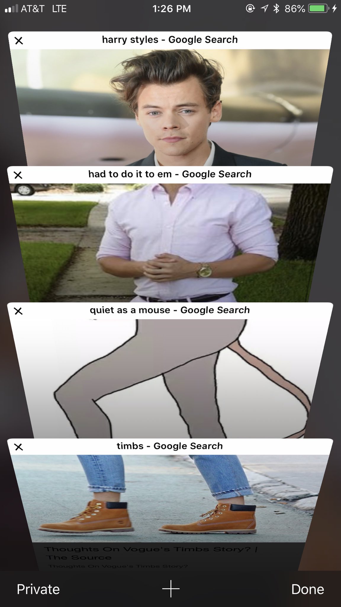 AT&T LTE 1:26 PM harry styles - Google Search had to do it to em - Google Search quiet as a mouse - Google Search timbs - Google Search houghts On Vogu The Sour rm to Private Done