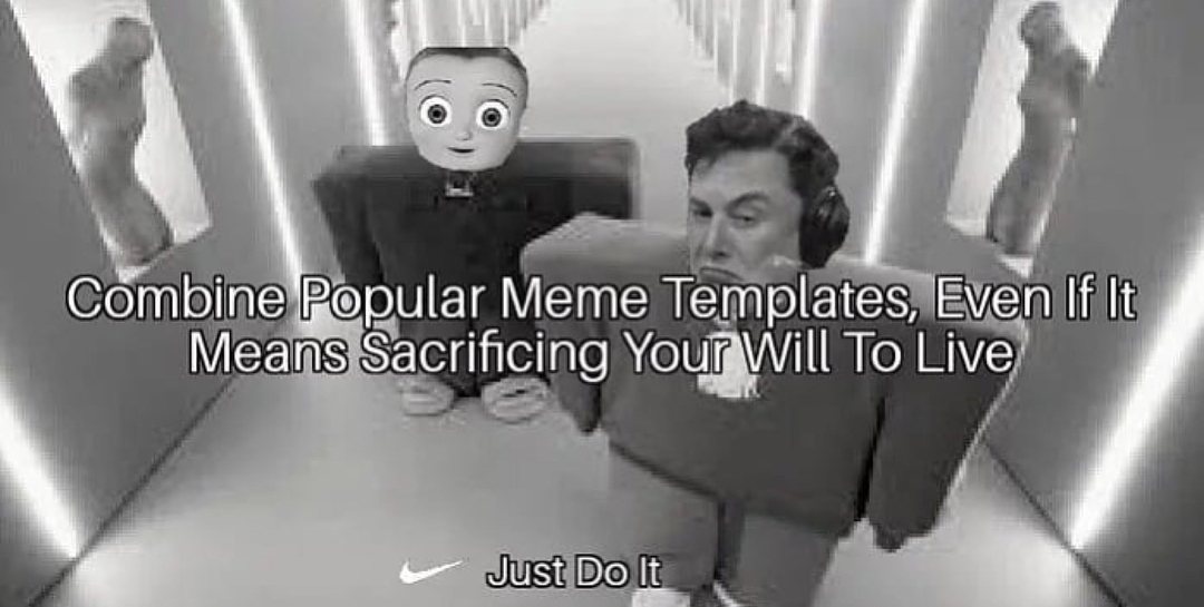 Combine Popular Meme Templates, Even lf lt Means Sacrificing Your Will To Live Just Do It