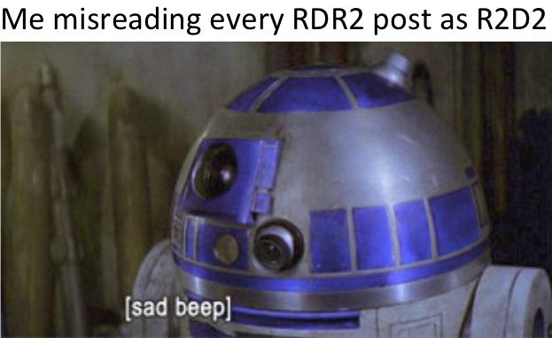 sad beep | Red Dead Redemption 2 | Know Your Meme