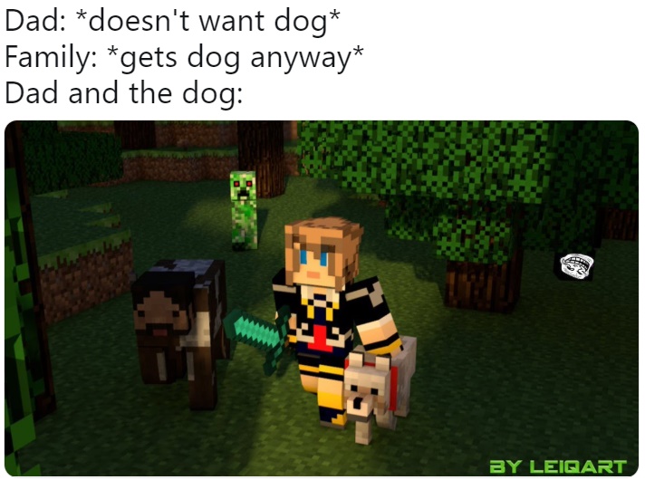 Dad: *doesn't want dog* Family: *gets dog anyway* Dad and the dog: BY LEIQART
