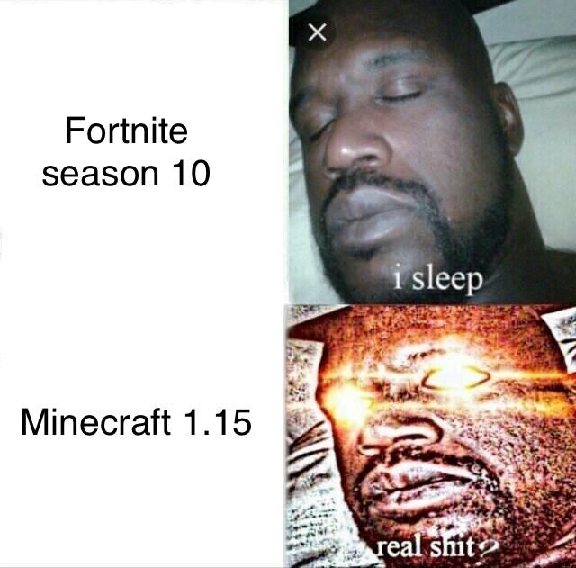 Fortnite season 10 sleep Minecraft 1.15 real smt