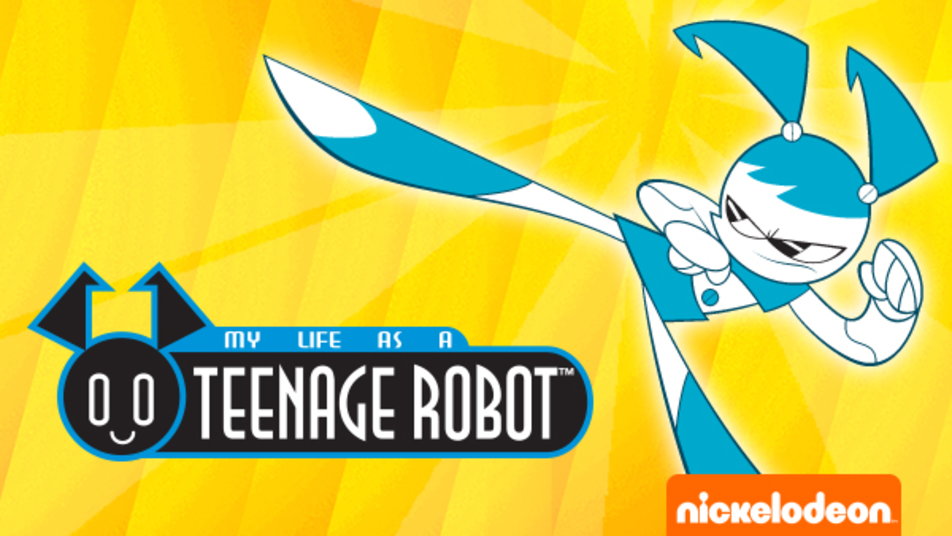 my LIFE AS A OO TEENAGE ROBOT nickelodeon