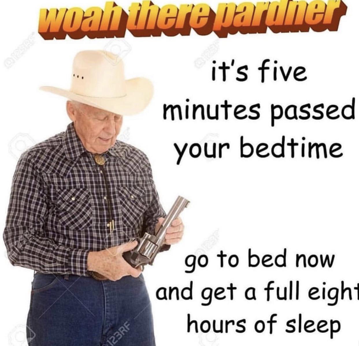Go To Sleep Reddit Yeehaw R wholesomememes Wholesome Memes Know