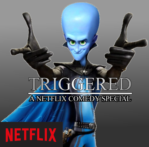 TRIGGERED ANETFLIX COMEDY SPECIAL NETFLIX