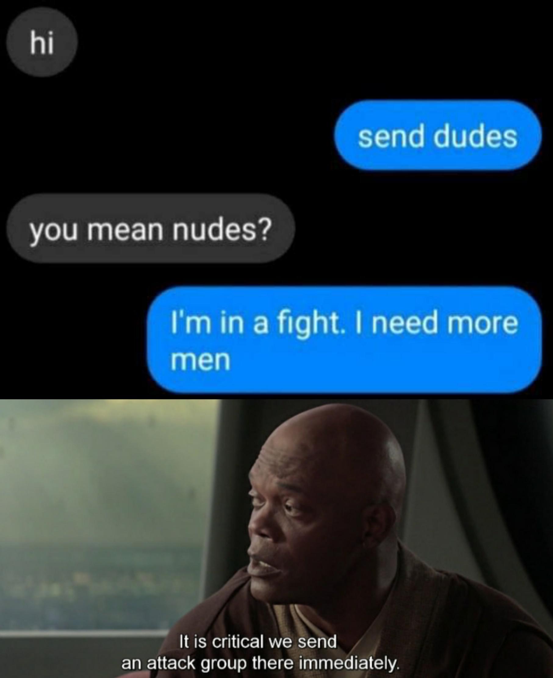 Send Dudes Send Nudes Know Your Meme Send Dudes Send Nudes Know Your Meme