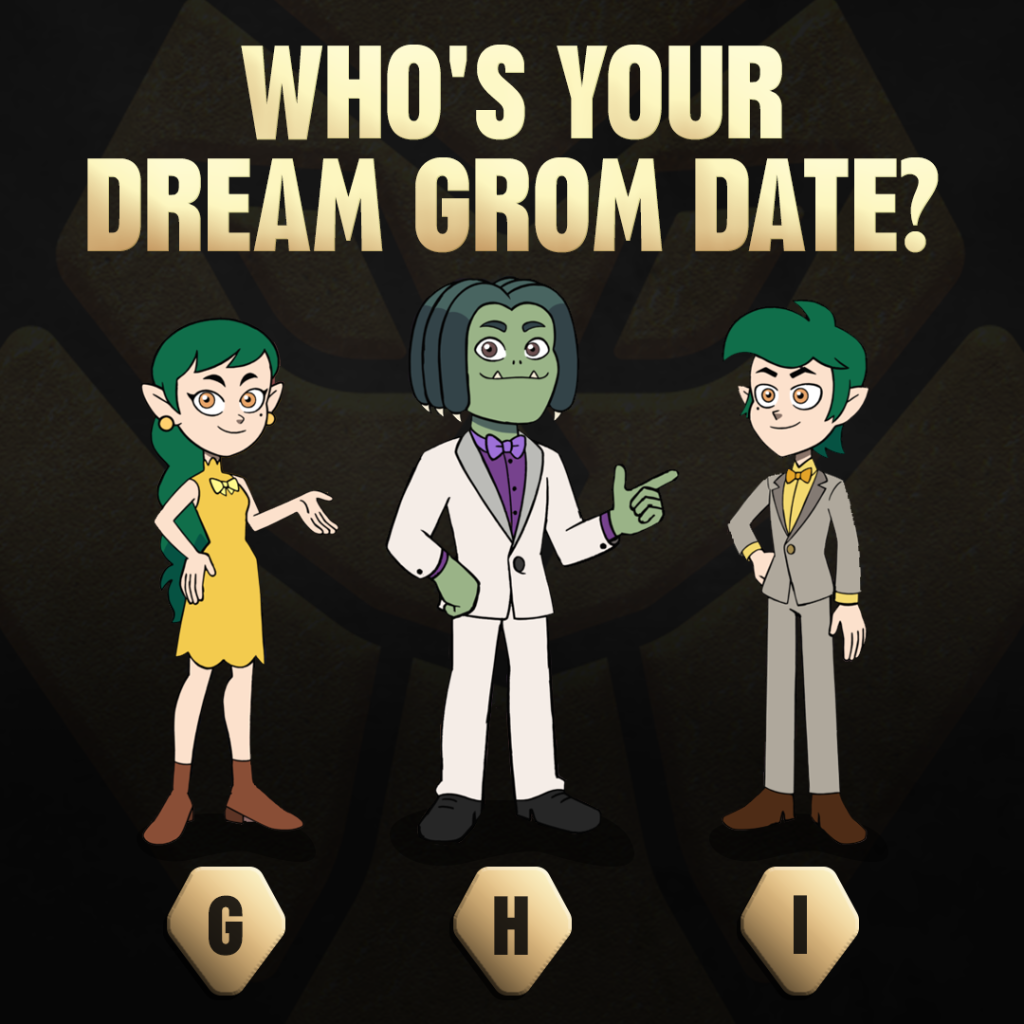 WHO'S YOUR DREAM GROM DATE? G