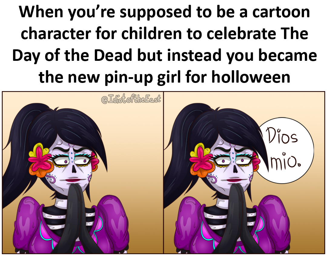 When you're supposed to be a cartoon character for children to celebrate The Day of the Dead but instead you became the new pin-up girl for holloween @IfotoftheEast Dios mio.