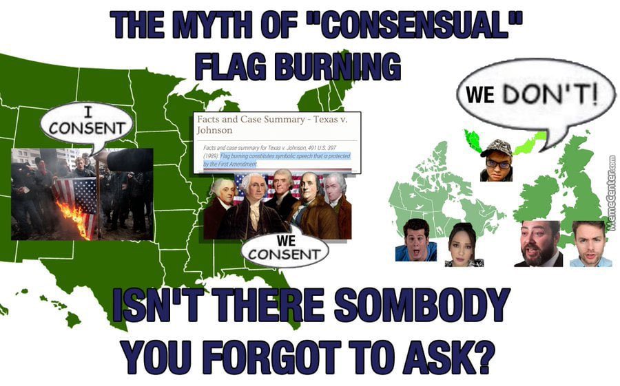 The Myth Of Consensual Flag Burning The Myth Of Consensual Sex Know Your Meme