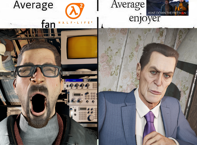 Average | Average 2 HUNT DOWN THE FREEMAN enjoyer fan HALF-LIFE? 000000