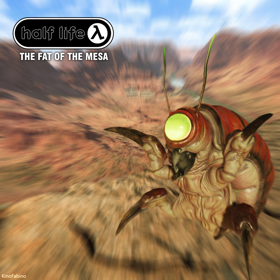 half life A THE FAT OF THE MESA KinoFabino