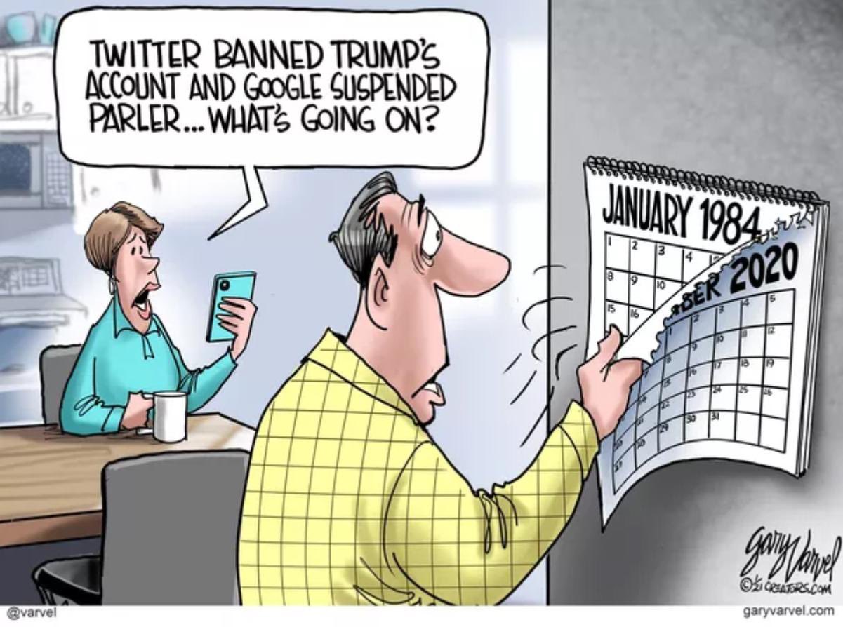 TWITTER BANNED TRUMP'S I. ACCOUNT AND GOOGLE SUSPENDED PARLER... WHATS GOING ON? JANUARY 1984 10 PBER 2020 15 16 @varvel garyvarvel.com