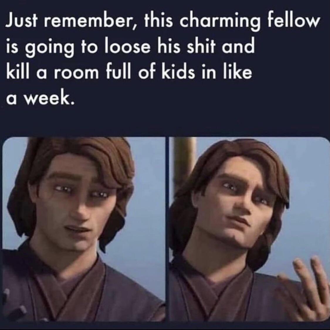 I’ll just leave this here | /r/PrequelMemes | Know Your Meme