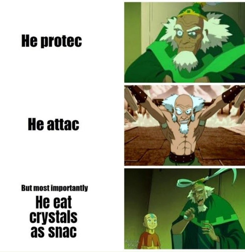 Не protec He attac But most importantly Не eat crystals as shac A