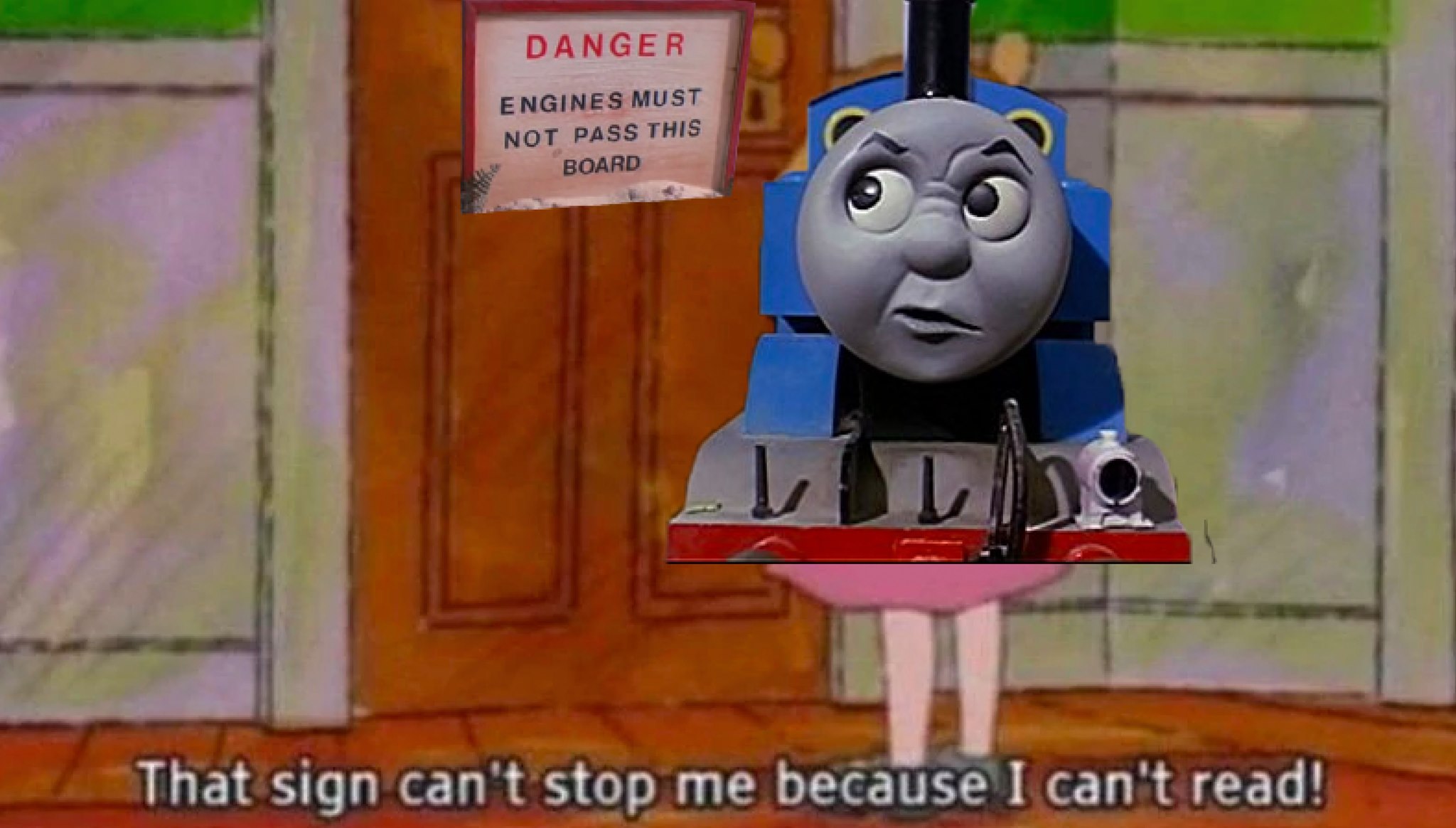 That Sign Can t Stop Me Because I Can t Read Image Gallery Know Your That Sign Can t Stop Me Because I Can t Read Image Gallery Know Your