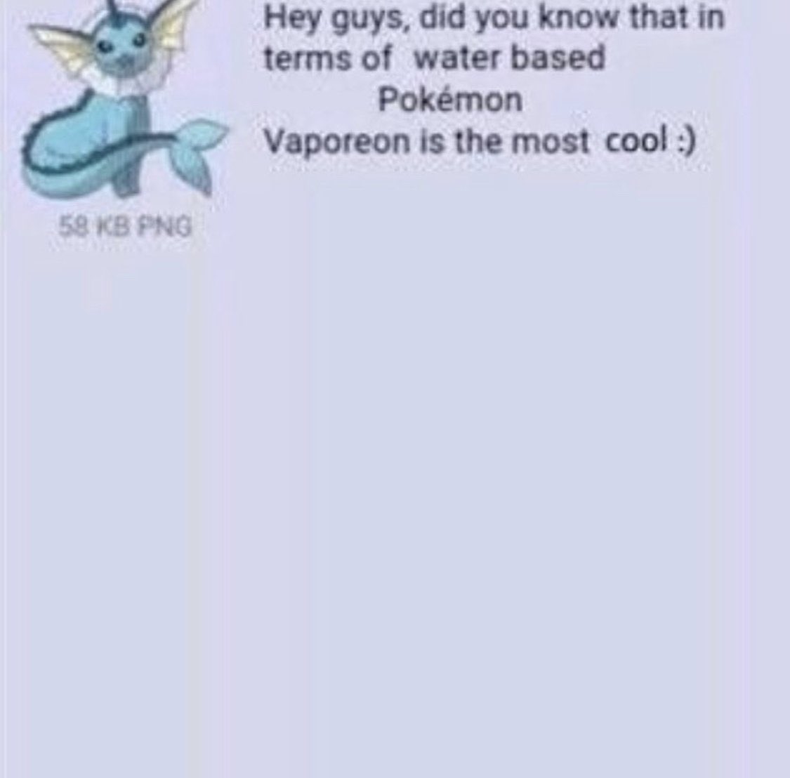 Hey guys, did you know that in terms of water based Pokémon Vaporeon is the most cool :) 58 кв PNG