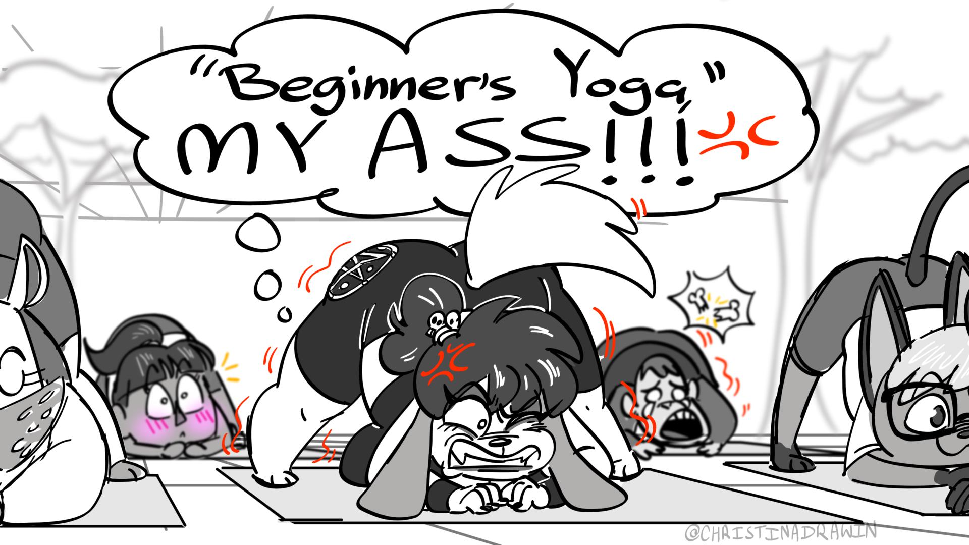 Beginner's Yoga" , MY ASSIi O @CHRISTINADRAWIN