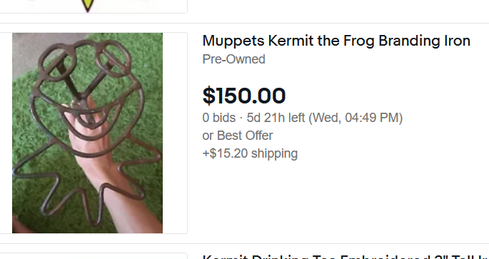 Muppets Kermit the Frog Branding Iron Pre-Owned $150.00 O bids · 5d 21h left (Wed, 04:49 PM) or Best Offer +$15.20 shipping