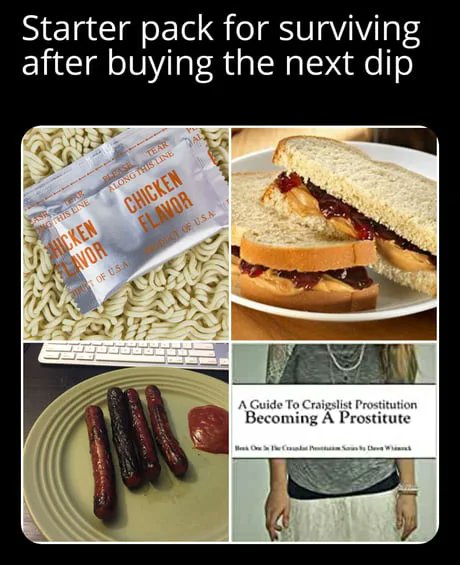 Starter pack for surviving after buying the next dip PLEASE TEAR ALONG THIS LINE CHICKEN FLAVOR GTHIS LINE HICKEN AVOR OF USA T OF USA A Guide To Craigslist Prostitution Becoming A Prostitute