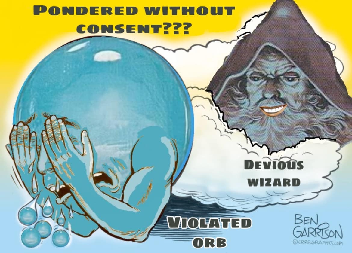 PONDERED WITHOUT CONSENT??? DEVIOUS WIZARD VIOLATED BEN GARRISON ORB GRRRGRAPHCS.com