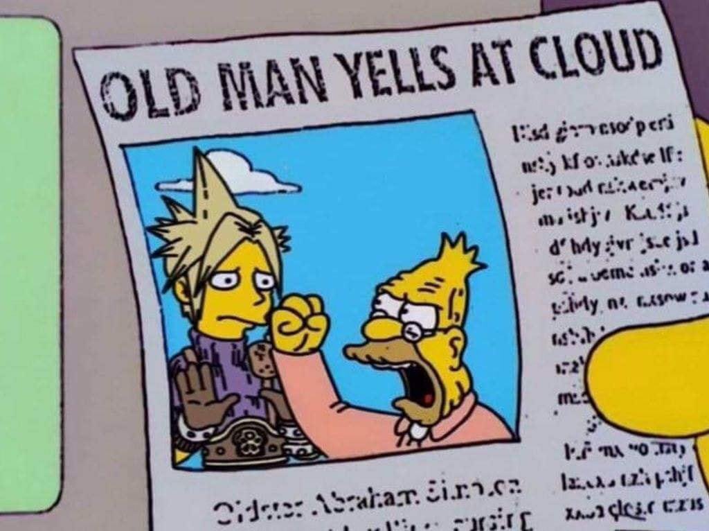 Cloud. | Old Man Yells at Cloud | Know Your Meme