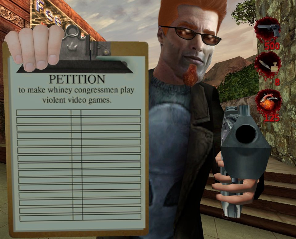 1500 PETITION to make whiney congressmen play violent video games.