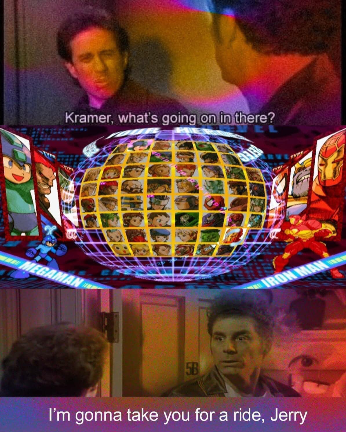 Kramer, what's going on in there? MEGAN IRON MAN 5B I'm gonna take you for a ride, Jerry