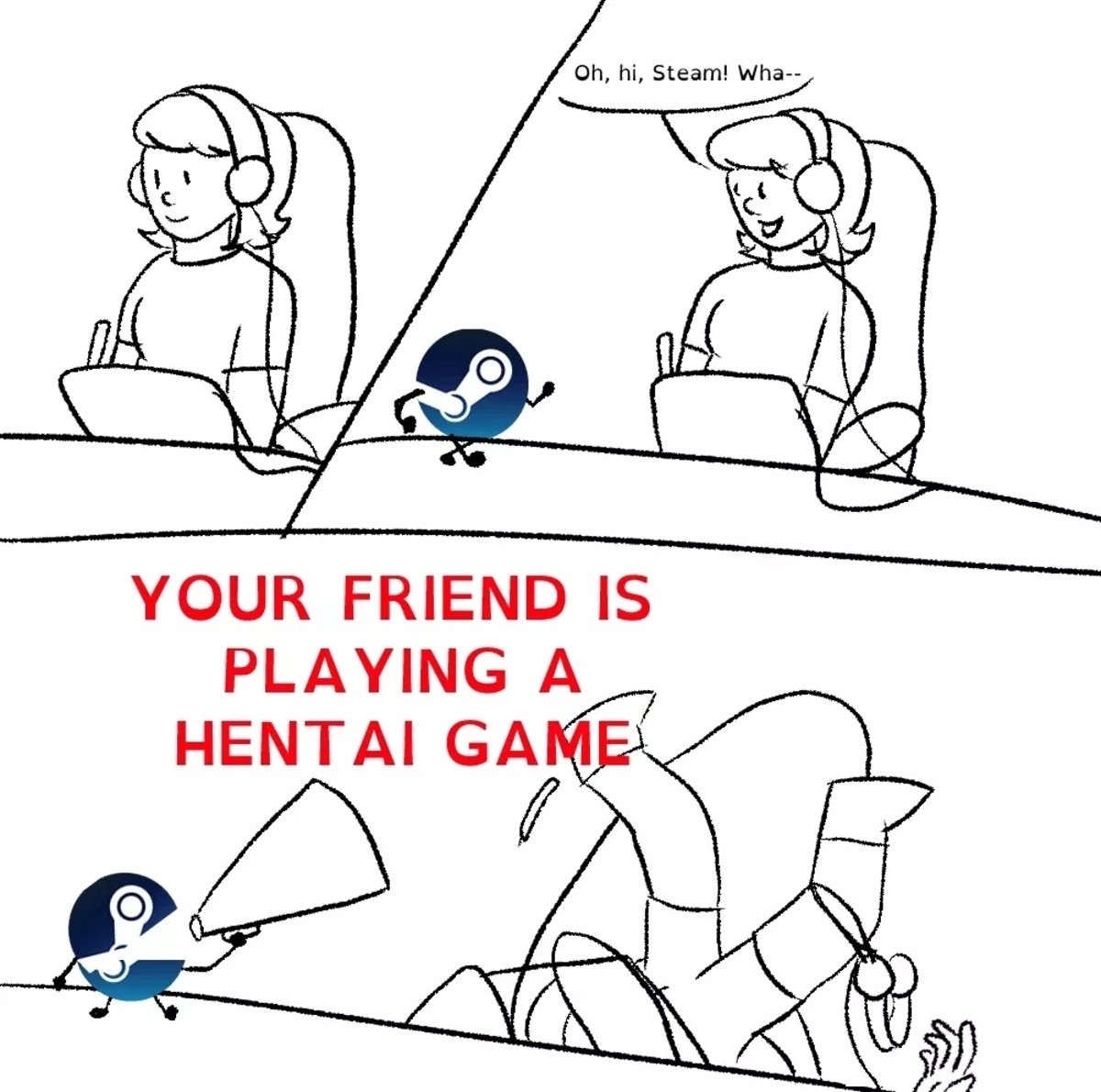  YOU FRIEND IS PLAYING A HENTAI GAME Steam Know Your Meme
