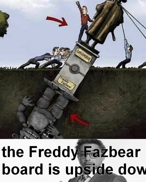 The Freddy Fazbear Board Is Upside Down