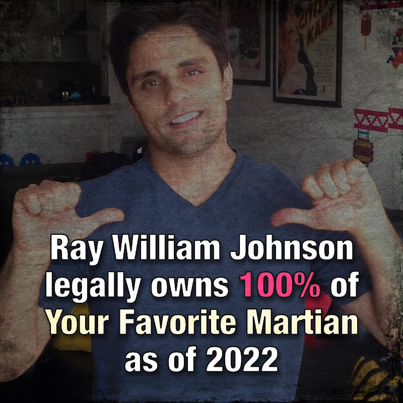 Stam KAKE Ray William Johnson legally owns 100% of Your Favorite Martian as of 2022