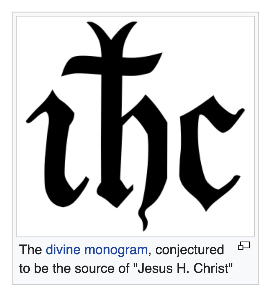 the The divine monogram, conjectured to be the source of "Jesus H. Christ"