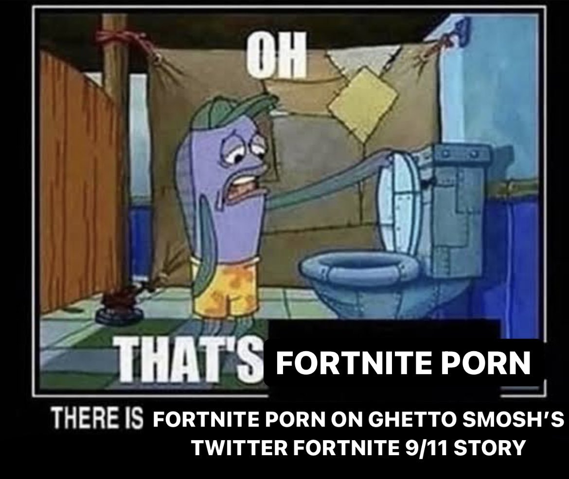 1170px x 986px - OH THAT'S Fortnite Porn. There's Fortnite Porn on Ghetto Smosh's Twitter  Fortnite 9/11 Story | Ghetto Smosh | Know Your Meme