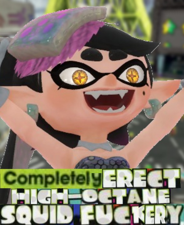 Completely ERECT HIGH-OCTANE SQUID FUCKERY