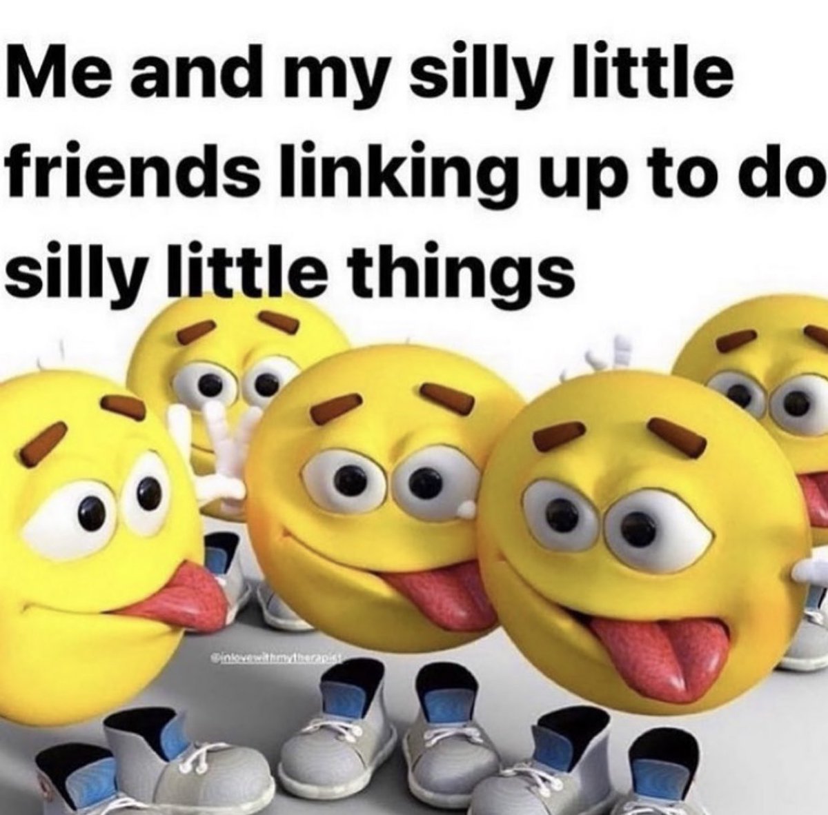 Me and my silly little friends linking up to do silly little things inlovewithmytherapist