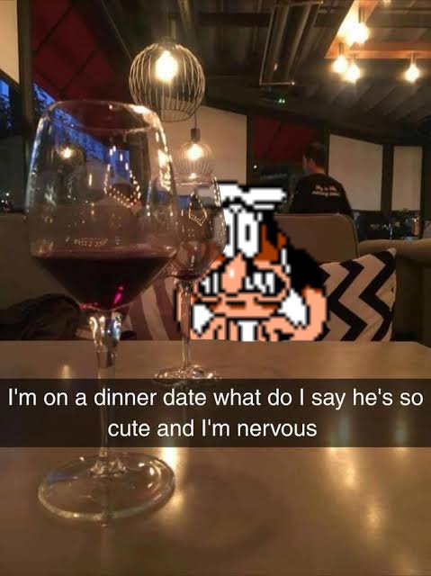 PHIT: 25P LY 31 I'm on a dinner date what do I say he's so cute and I'm nervous