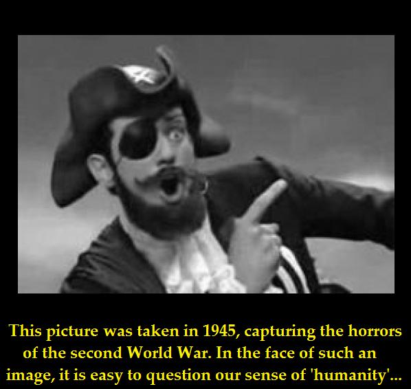 This picture was taken in 1945, capturing the horrors of the second World War. In the face of such an image, it is easy to question our sense of 'humanity'...