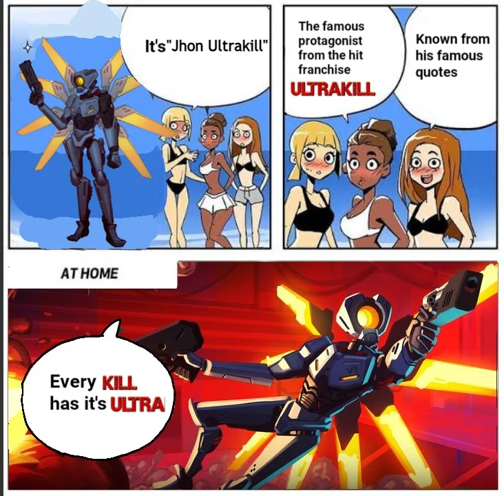 AT HOME It's "Jhon Ultrakill" Every KILL has it's ULTRA The famous protagonist from the hit franchise ULTRAKILL Known from his famous quotes