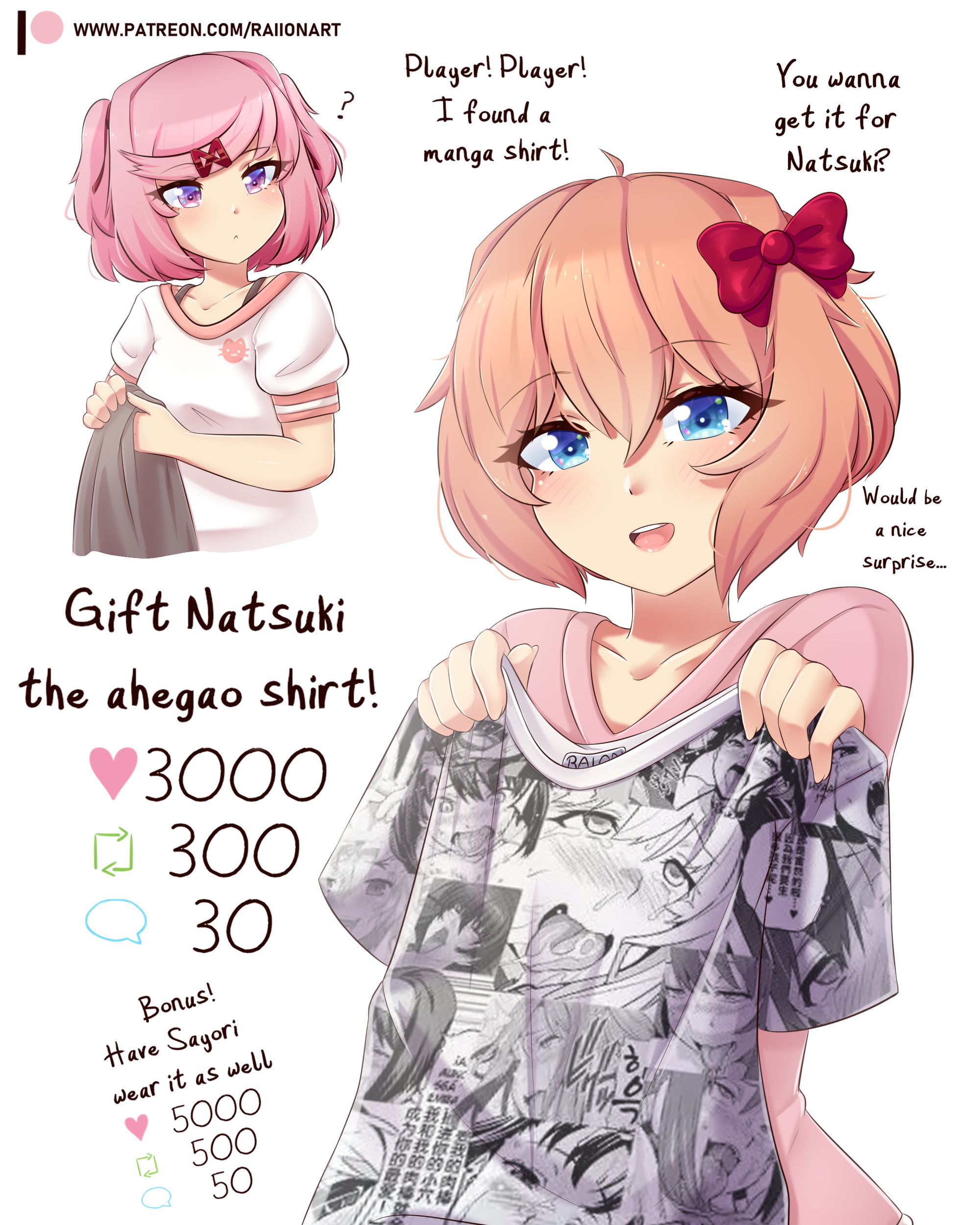 WWW.PATREON.COM/RAIIONART Gift Natsuki the ahegao shirt! 3000 300 30 Bonus! Have Sayori wear it as well 5000 500 50 Player! Player! I found a manga shirt! 56A G D In 79.10 FOR £2. FOR EX 89 80 83 83 REE BAT DANK K BALO 20 or You wanna get it for Natsuki? AREKH ENESE- 45 表面 Would be a nice surprise...