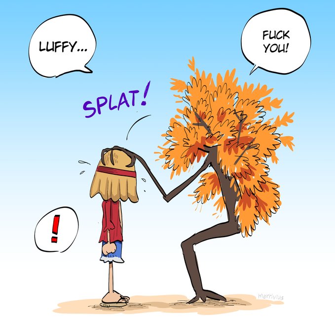 LUFFY... ! SPLAT! CINE نسه Sme F--- YOU! Merrivius