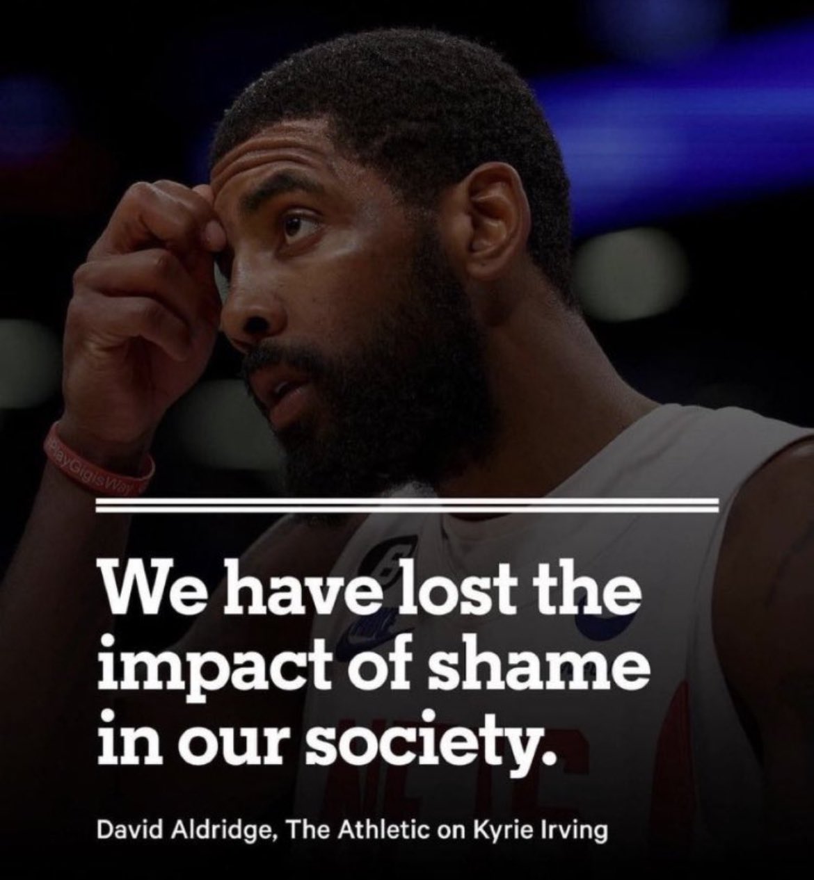 PlayGigisWay We have lost the impact of shame in our society. David Aldridge, The Athletic on Kyrie Irving