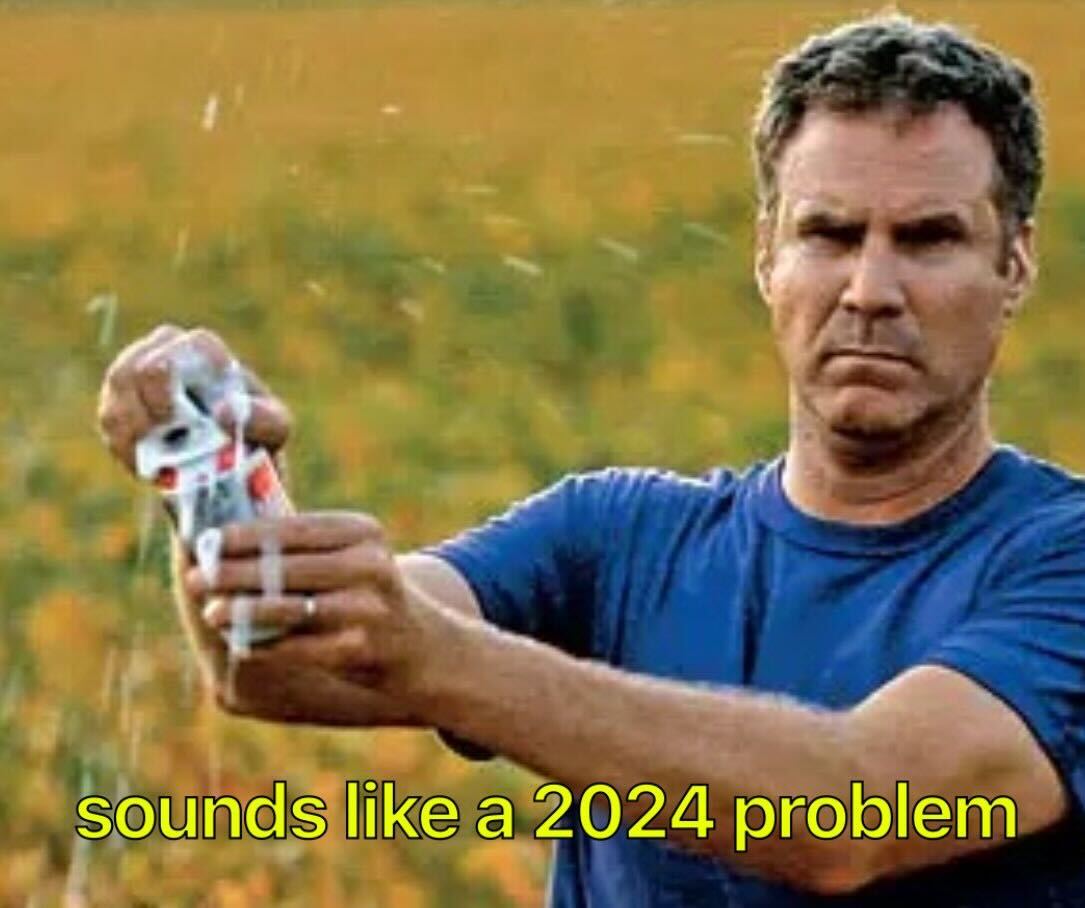 2024 Version Sounds Like a 2023 Problem / Will Ferrell Cracking a