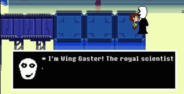 Wing Gaster Royal Scientists Screenshot I m Wing Gaster The Royal Wing Gaster Royal Scientists Screenshot I m Wing Gaster The Royal