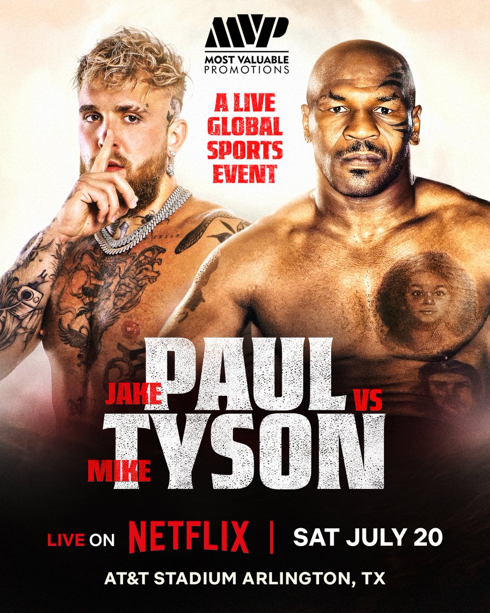 MVP MOST VALUABLE PROMOTIONS A LIVE GLOBAL SPORTS EVENT PAUL TYSON VS LIVE ON NETFLIX | SAT JULY 20 AT&T STADIUM ARLINGTON, TX