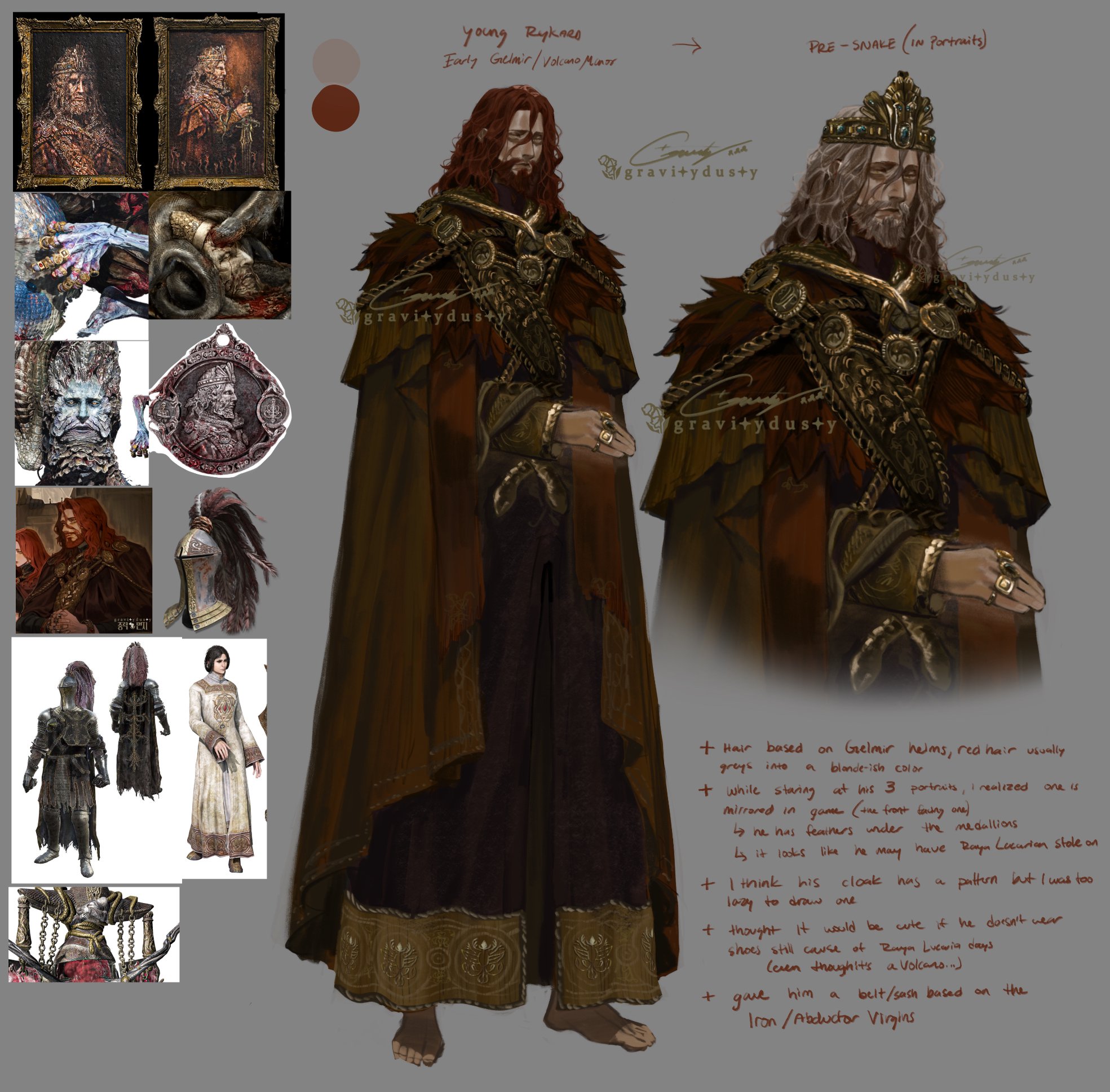 중력 먼지 Young Ryknes Early Gelmir/Volcano Manor gravity dusty Curly whe gravity dusty PRE-SNAKE IN Portraits) gravity dusty gravity dusty + Hair based greys into a on Gelmir helms, red hair usually blonde-ish color + while staring at his 3 portraits, I realized mirrored in game (the front facing one) ↳ he has feathers under the medallions one is have Raya Lucarion stole on ↳ it looks like he May + I think his cloak has 3 pattern but I was too lazy to draw one + thought it would be cute if he doesn't wear shoes still cause of Raya Lucwia days + gave (even though it's a Volcano...) a him belt/sash based on the Iron/Abductor Virgins