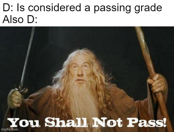 D The Oxymoron Grade r dankmemes Know Your Meme
