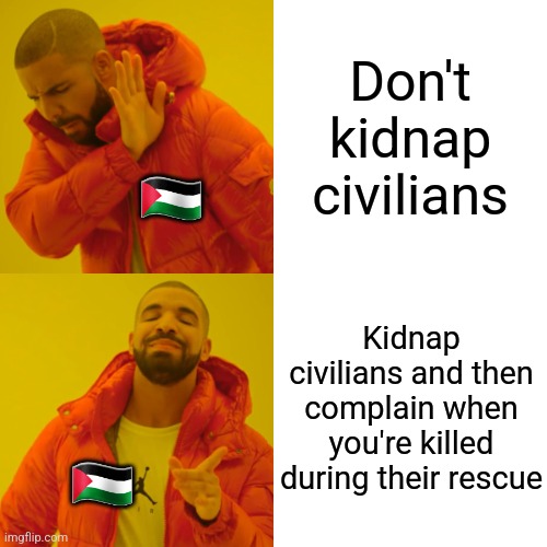 Don't Kidnap Civilians | 2023-2024 Hamas-Israel Conflict | Know Your Meme